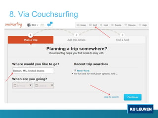 8. Via Couchsurfing

 