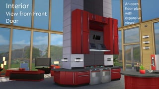 Interior 
View from Front 
Door 
An open 
floor plan 
with 
expansive 
views! 
 