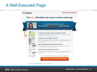 A Well Executed Page




                       CONFIDENTIAL – DO NOT DISTRIBUTE   35
 