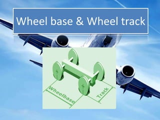 Wheel base & Wheel track
 