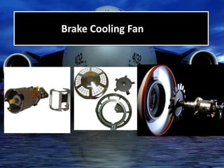 Brake Cooling Fan
 