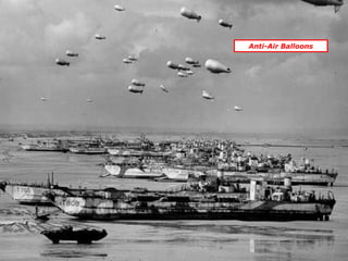 Anti-Air Balloons
 
