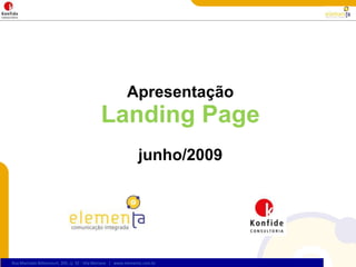 ApresentaçãoLanding Pagejunho/2009 