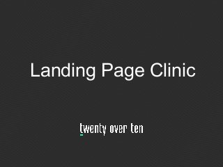 Landing Page Clinic
 
