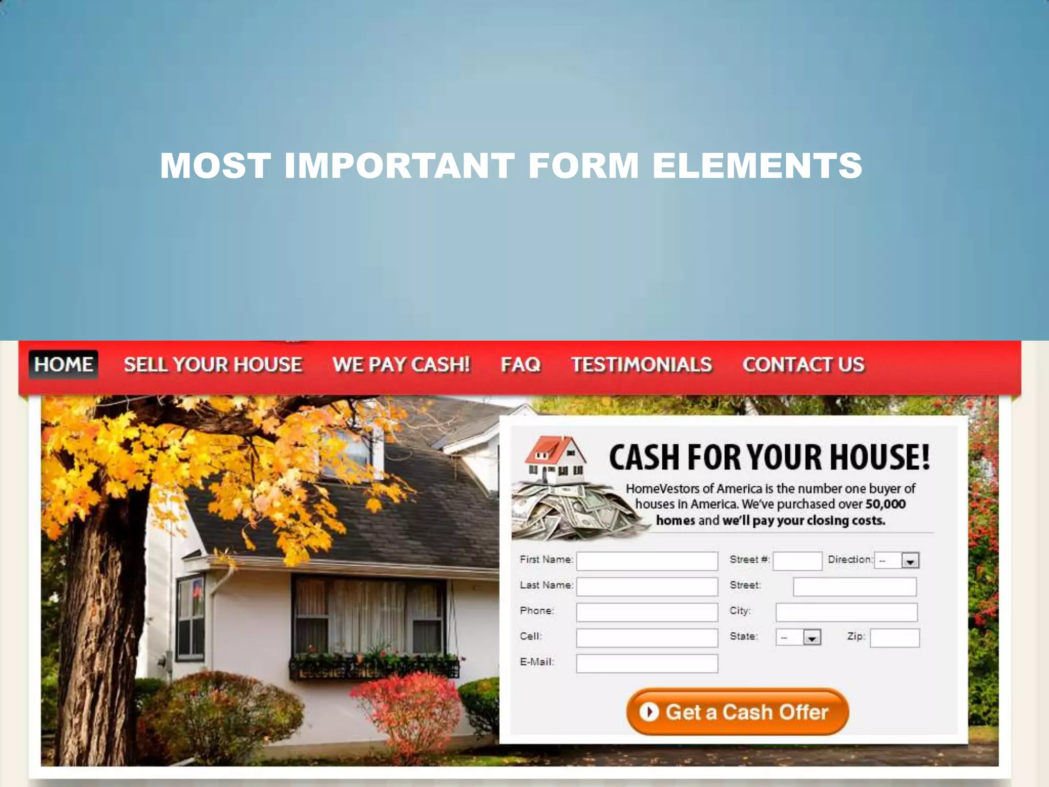 MOST IMPORTANT FORM ELEMENTS
 
