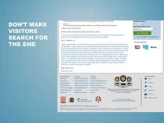 DON’T MAKE
VISITORS
SEARCH FOR
THE END
 