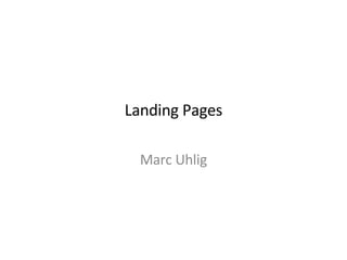 Landing Pages Marc Uhlig 