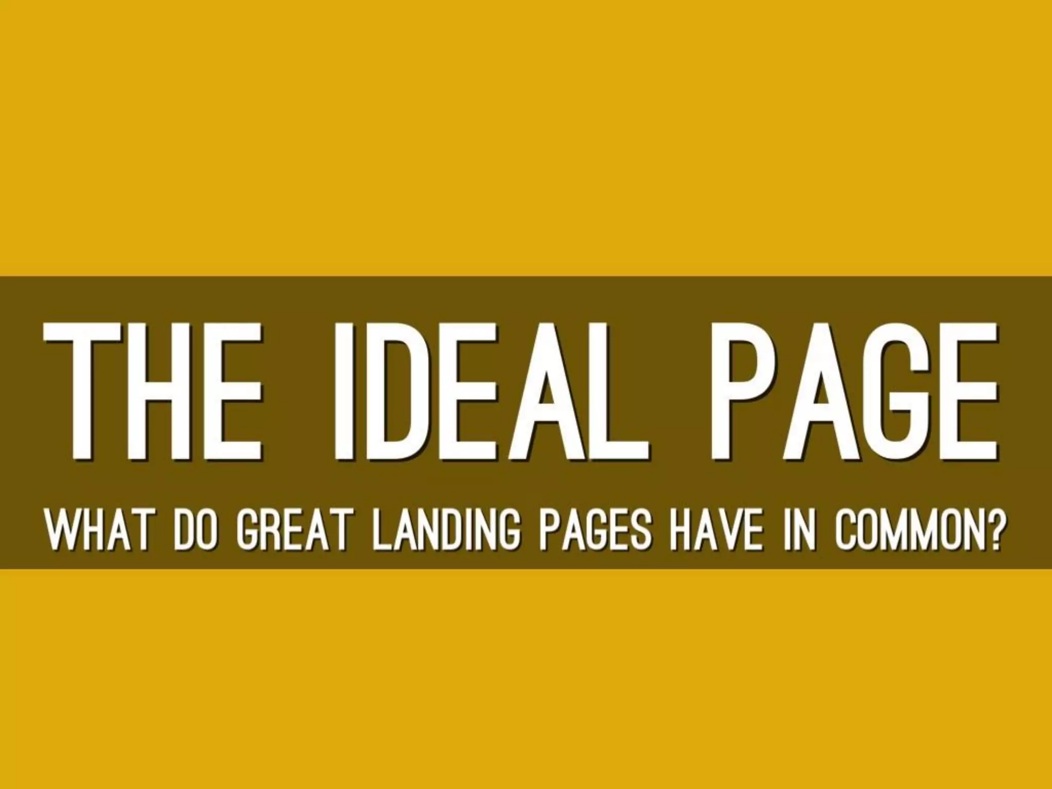 Landing Pages 107 - The Essentials - Intro Slides