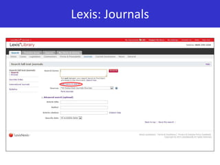 Lexis: Journals
 