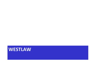 WESTLAW
 