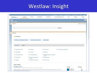 Westlaw: Insight
 