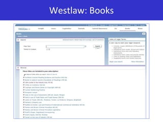 Westlaw: Books
 