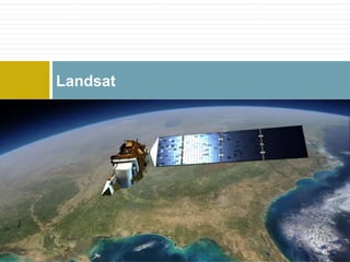 Landsat
 
