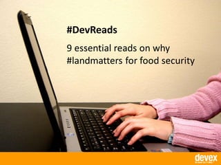 #DevReads
9 essential reads on why
#landmatters for food security
 