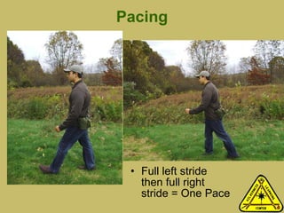 Pacing Full left stride then full right stride = One Pace 