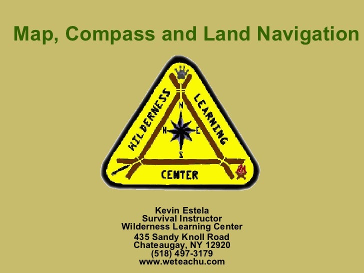 Kevin Estela Survival Instructor Wilderness Learning Center 435 Sandy Knoll Road Chateaugay, NY 12920 (518) 497-3179 www.w...