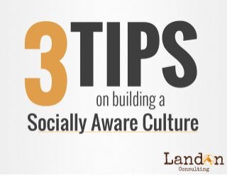 3 Tips on Building a Socially Aware Culture #socialculture