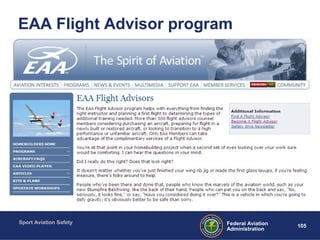 Sport Aviation Safety
105Federal Aviation
Administration
EAA Flight Advisor program
 