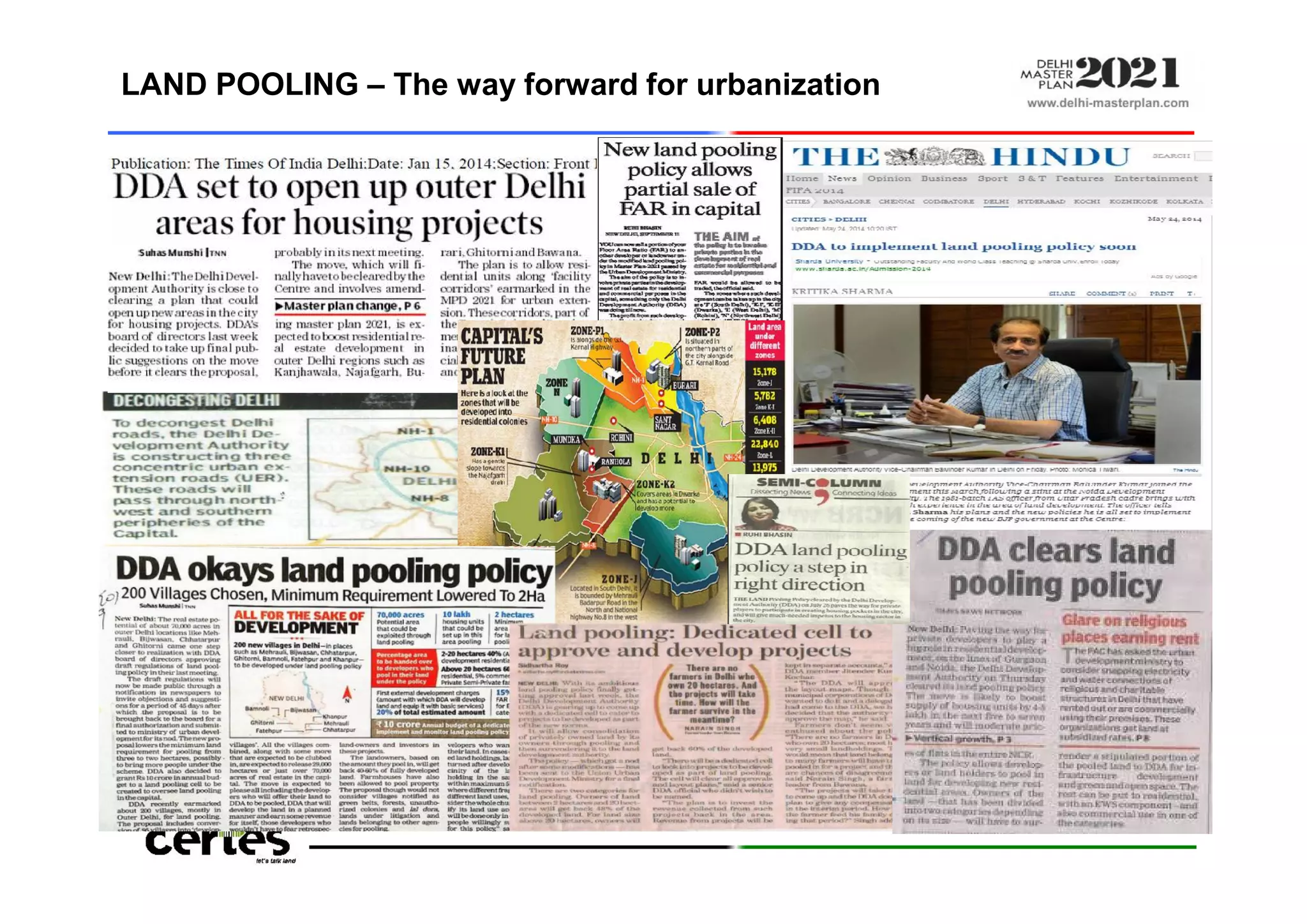 LAND POOLING – The way forward for urbanization
 