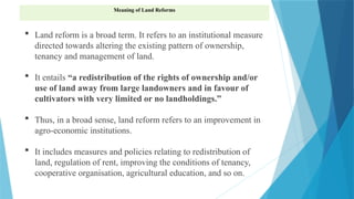 Land Reforms in India Introduction Types of Land Reforms Conclusion.pptx