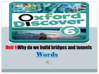 Oxford Discover 6- unit 1 words | PPTX