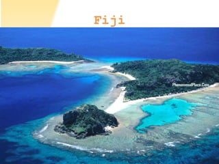 Fiji
 