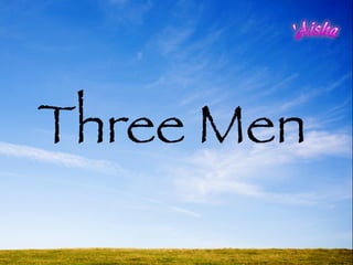 Three Men
 