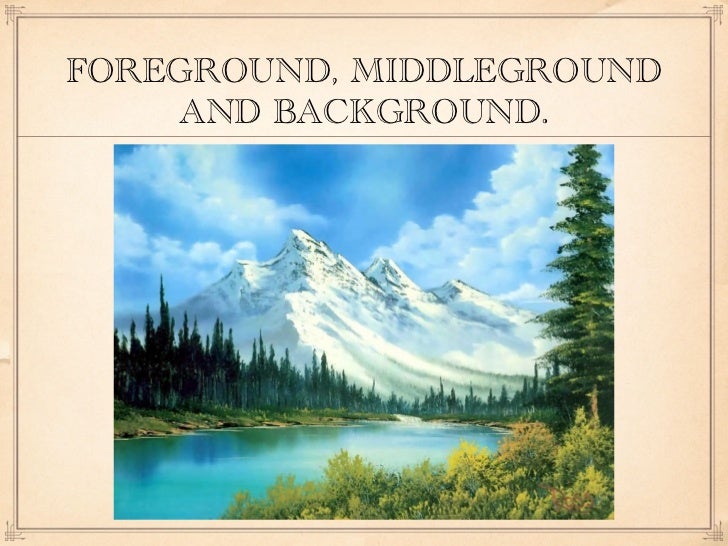 Unduh 1060+ Background Foreground Middleground Art Lesson Paling Keren