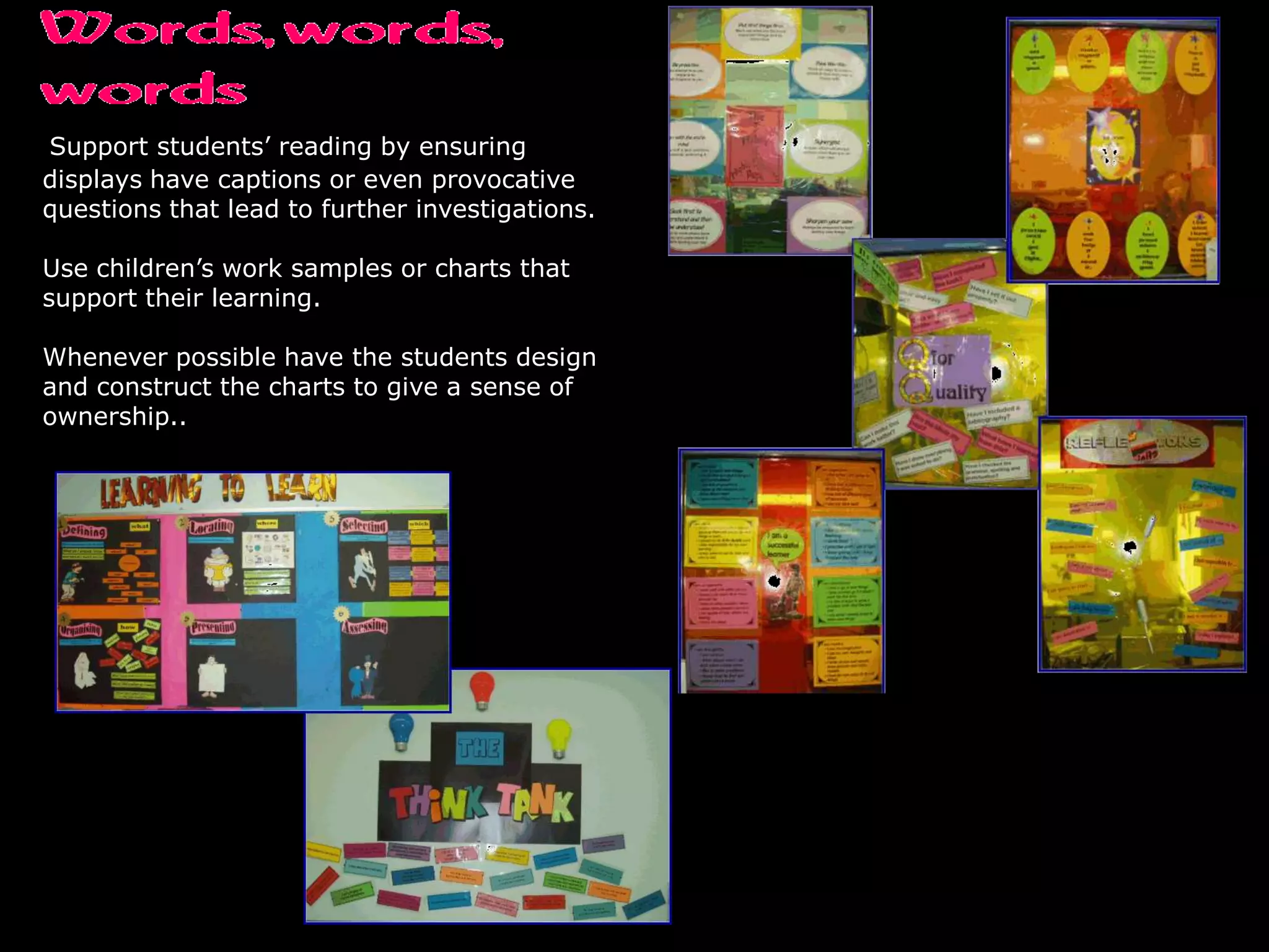 seasonal, topical, whimsical or   fancifulincorporate the students’ world or something newoffer interactivity