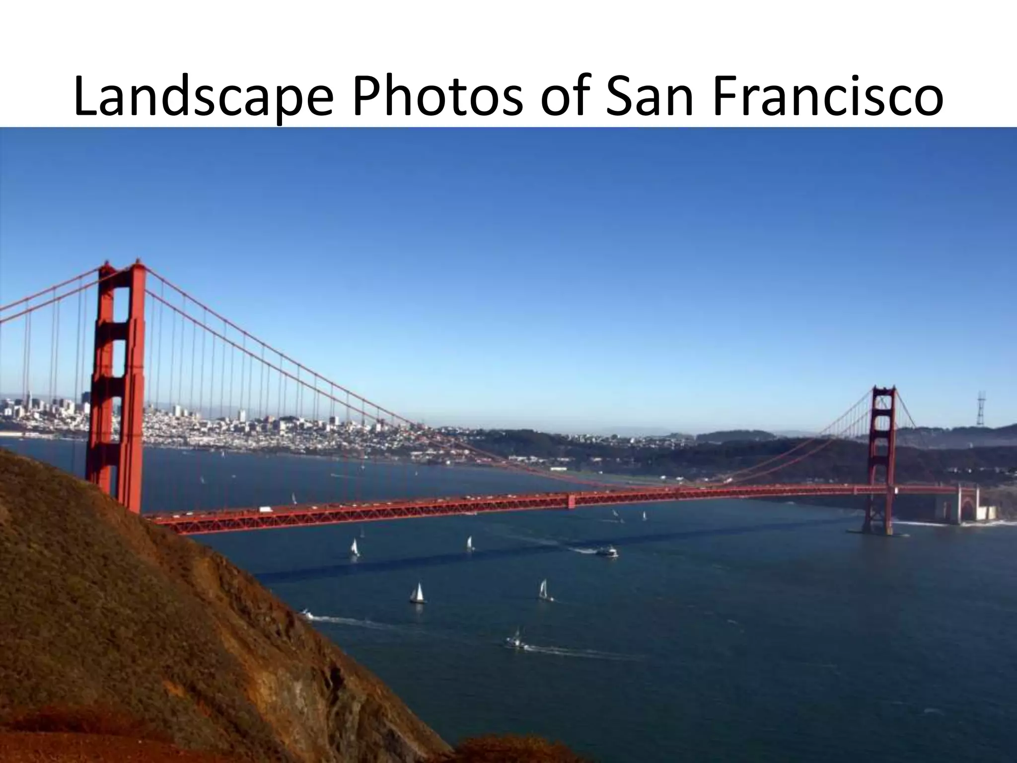 Landscape photos of san francisco PPT