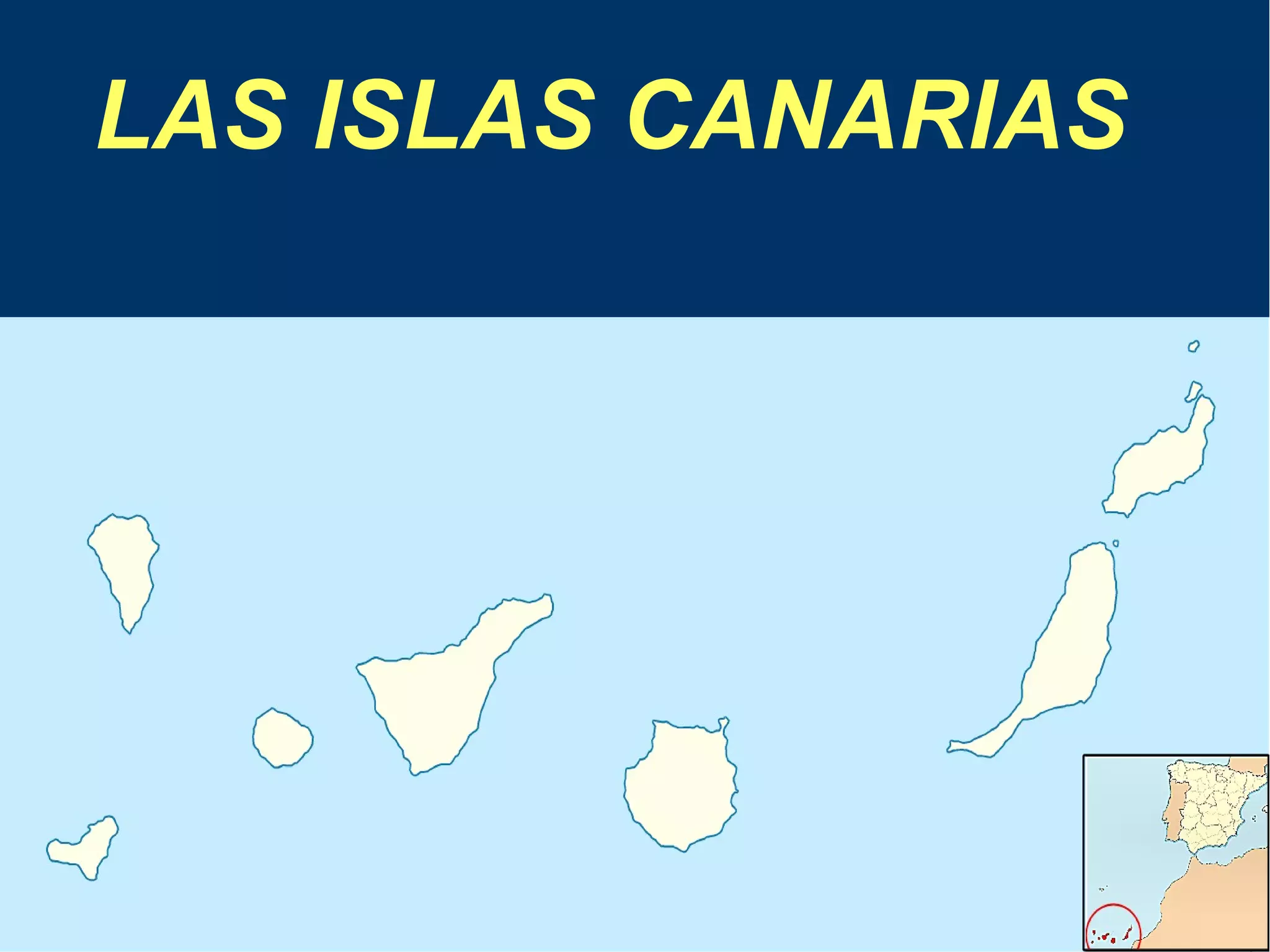 LAS ISLAS CANARIAS