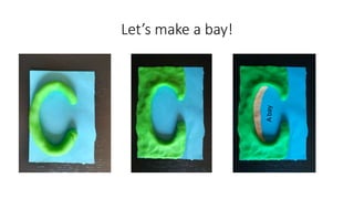 Let’s make a bay!
Abay
 