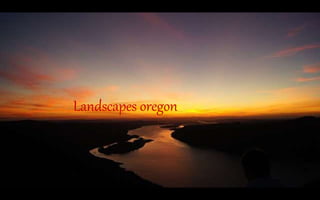 Landscapes oregon
 