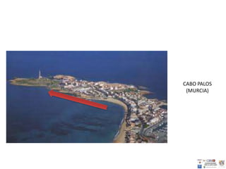 CABO PALOS
(MURCIA)