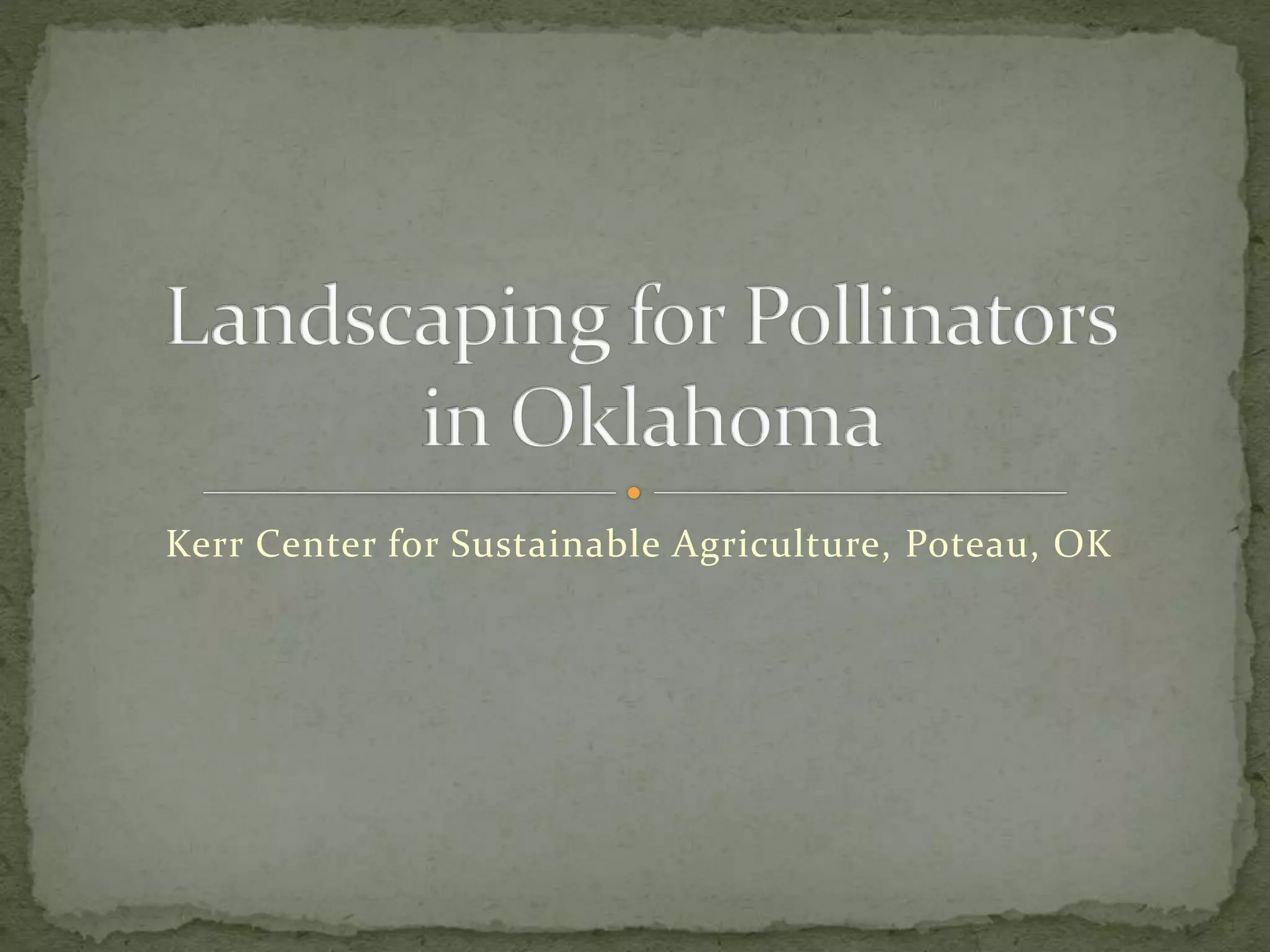 Kerr Center for Sustainable Agriculture, Poteau, OK