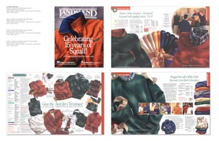 clockwise from right
project: lands’ end christmas catalog cover
senior art director: sam strauss
photographer: lands’ end studio / steven talley photography
client: lands’ end inc.




project: lands’ end christmas two page spread
senior art director: sam strauss
photographer: lands’ end studio / steven talley photography
client: lands’ end inc.




project: lands’ end christmas two page spread
senior art director: sam strauss
photographer: lands’ end studio / steven talley photography
client: lands’ end inc.




project: lands’ end christmas opening two page spread
senior art director: sam strauss
photographer: lands’ end studio / steven talley photography
client: lands’ end inc.
 