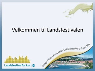 Velkommen til Landsfestivalen 