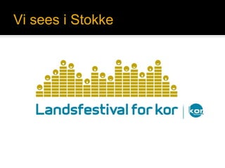 Work shopProgramarbeidet fortsetterUtover i 2011 vil det pågå arbeid med å utvikle programinnholdet med blant annet: