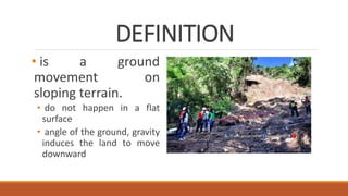Ground Definition LANDSLIDE and PREPARATIONS FOR DRRR..... | PPTX