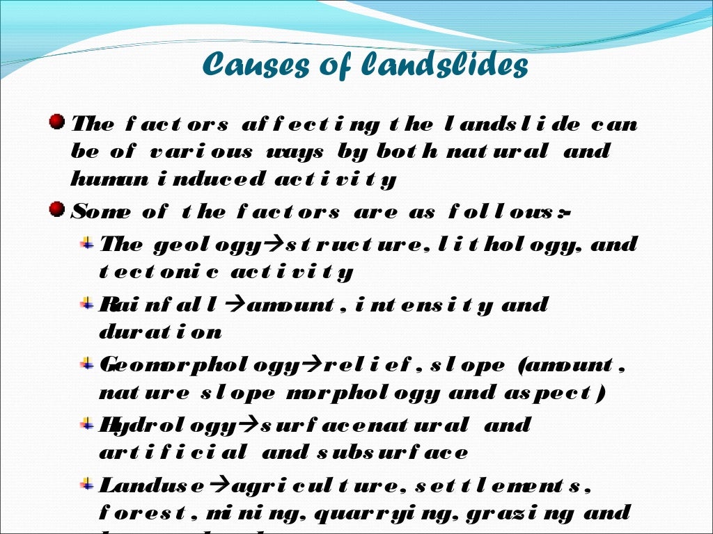 Landslide causes, effects, controls