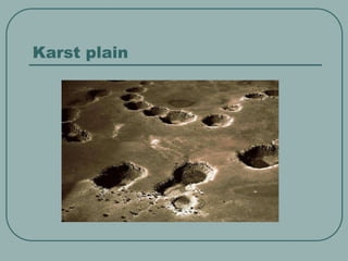 Karst plain
 