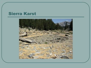 Sierra Karst
 