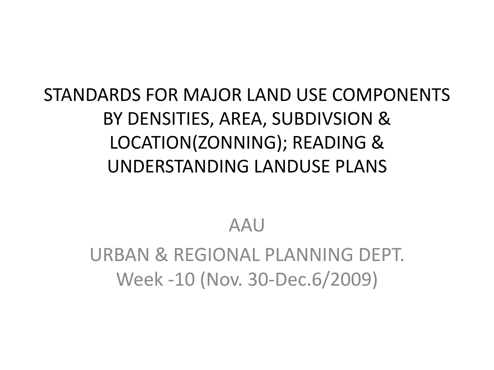 Land use standard & reading and understanding land use plans.ppt