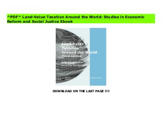 DOWNLOAD ON THE LAST PAGE !!!!
^PDF^ Land-Value Taxation Around the World: Studies in Economic Reform and Social Justice File Andelson has provided an interdisciplinary, international collection of essays, which has been in the making for twenty years. This is not a book on the history of economic thought but rather a book about the theory and practice of land reform and an historical summary of efforts to apply land value taxation in different countries around the world.
^PDF^ Land-Value Taxation Around the World: Studies in Economic
Reform and Social Justice Ebook
 