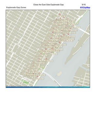 Close the East Side Esplanade Gap
Esplanade Gap Zones

9/16
NYCityMap

 