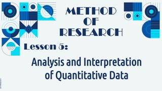 SLIDESMANIA.COM
Analysis and Interpretation
of Quantitative Data
 