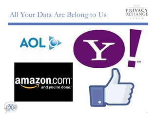 All Your Data Are Belong to Us
18