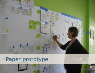 Paper prototype
 