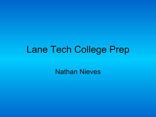 Lane Tech College Prep Nathan Nieves 