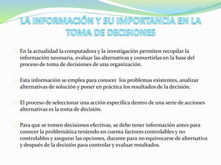La nformación y su importancia en la toma de decisiones | PPTX